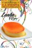 La fiesta Leche flan
